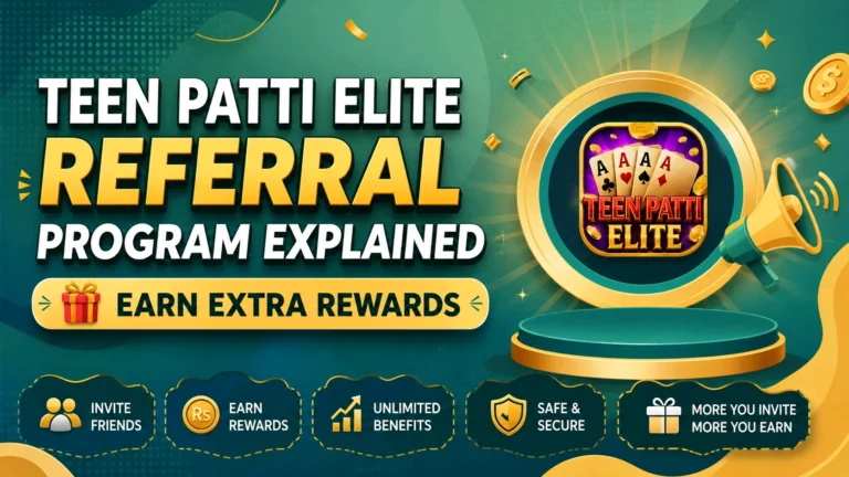 Teen Patti Elite Referral Program